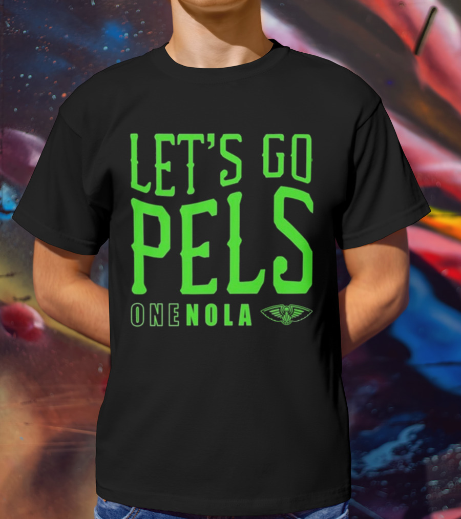 Let’s Go Pels One Nola New Orleans Pelicans Fan Support T-Shirt