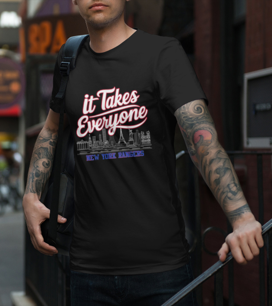 It Takes Everyone New York Rangers Skyline Hockey T-Shirt