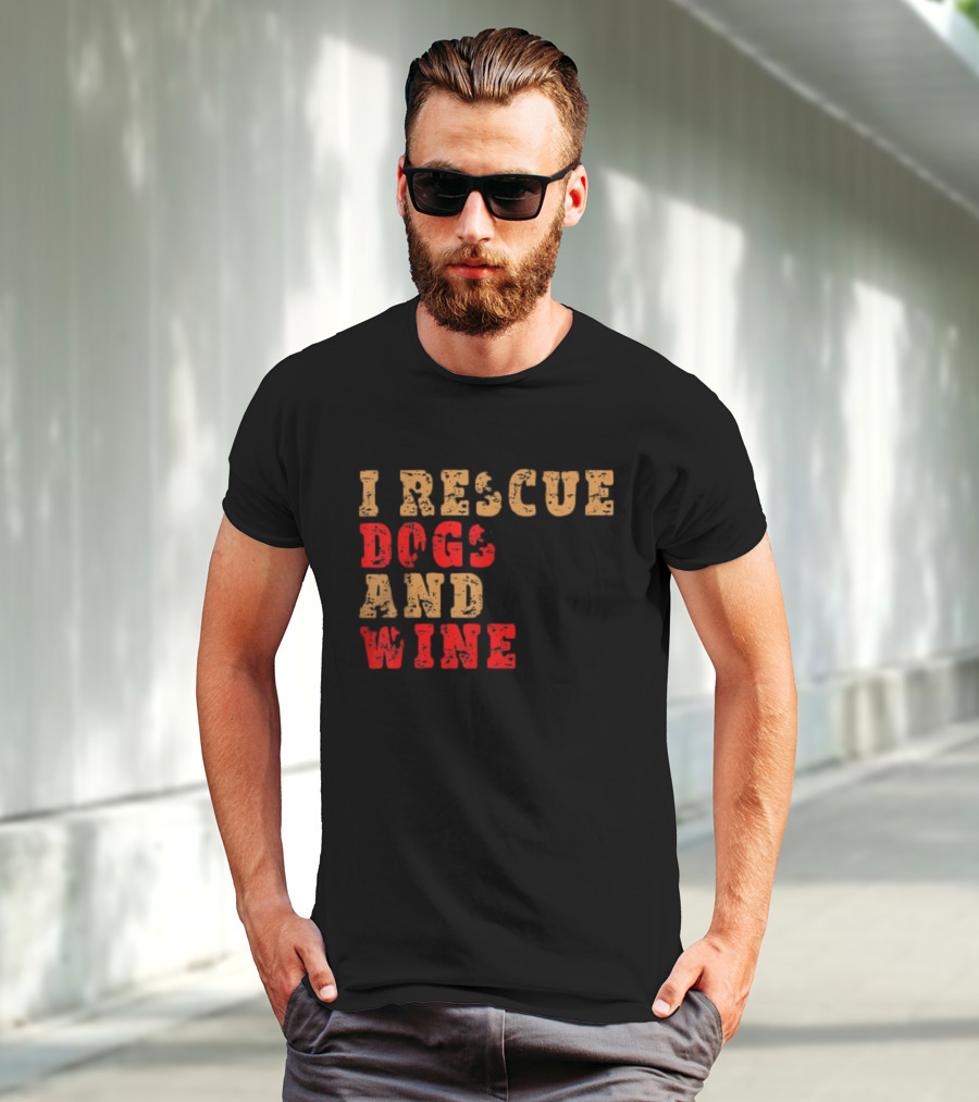 I Rescue Dogs And Wine Funny T-Shirt