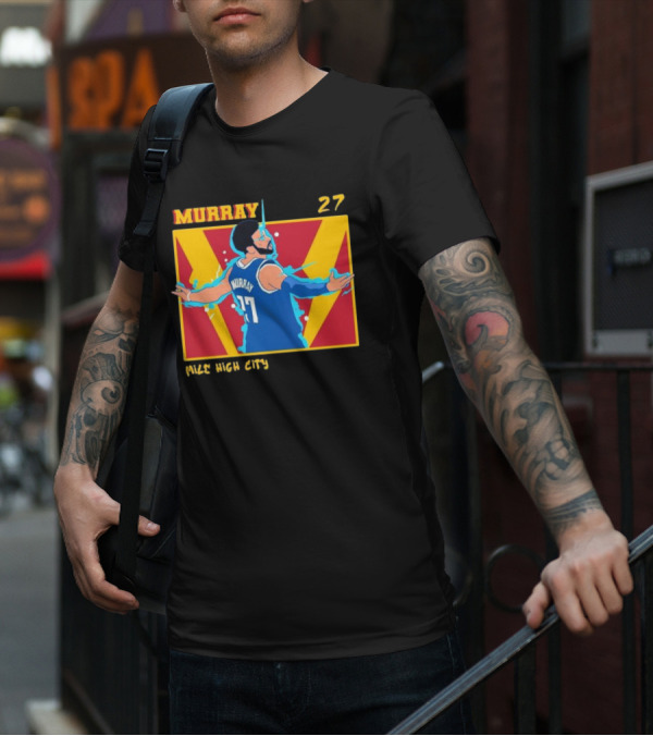 Jamal Murray 27 Mile High City Denver Nuggets NBA T-Shirt