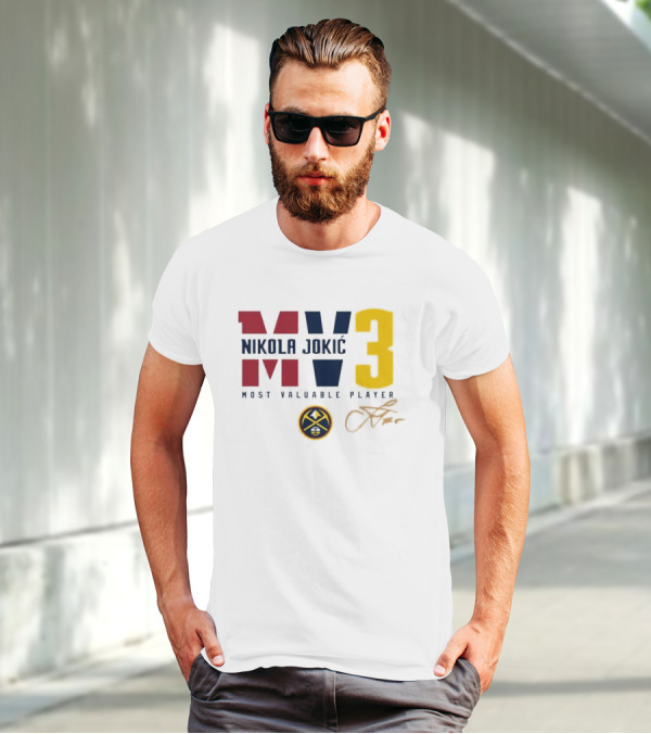 Nikola Jokic MV3 Most Valuable Player Denver Nuggets Signature T-Shirt