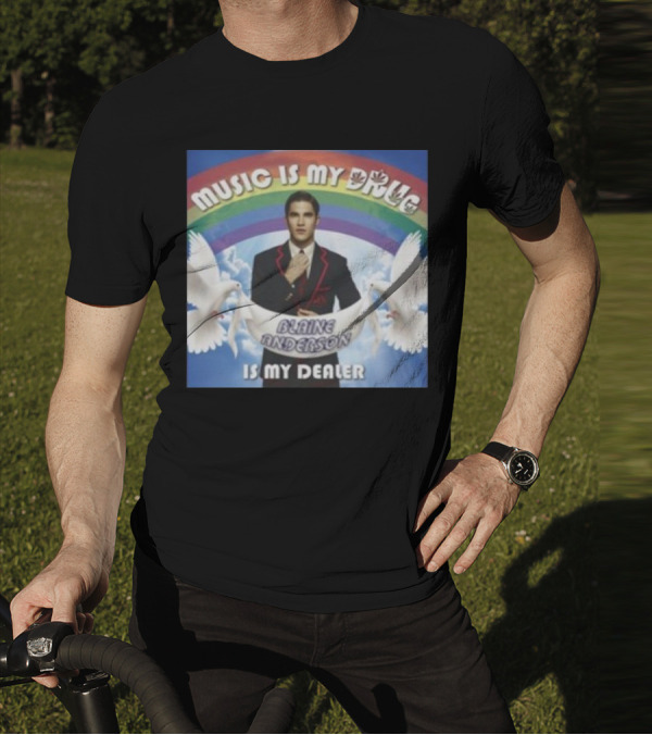 Music Is My Drug Blaine Anderson Is My Dealer Rainbow And Doves T-Shirt