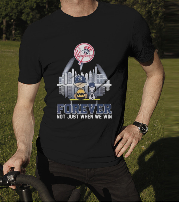 Yankees Skyline Snoopy Forever Not Just When We Win T-Shirt