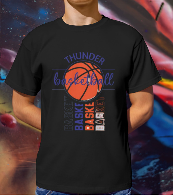 Thunder Basketball Basket Baskebasketbasket T-Shirt