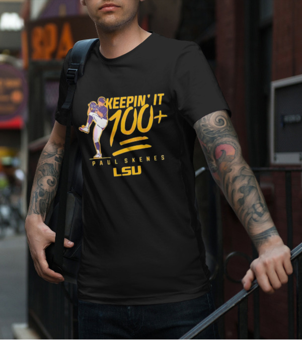 LSU Tigers Keepin' It 100+ Paul Skenes Baseball T-Shirt
