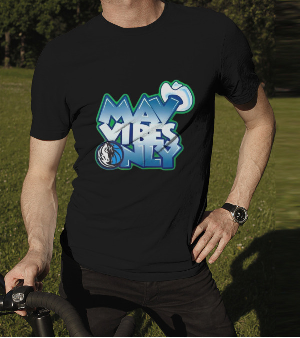 Mav Vibes Only Dallas Mavericks Basketball Logo Cowboy Hat T-Shirt