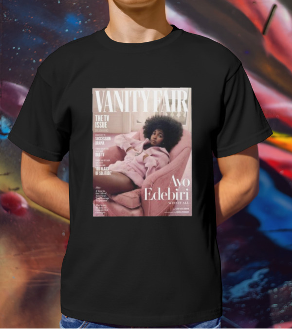 VANITY FAIR The TV Issue Ayo Edebiri Wins It All T-Shirt
