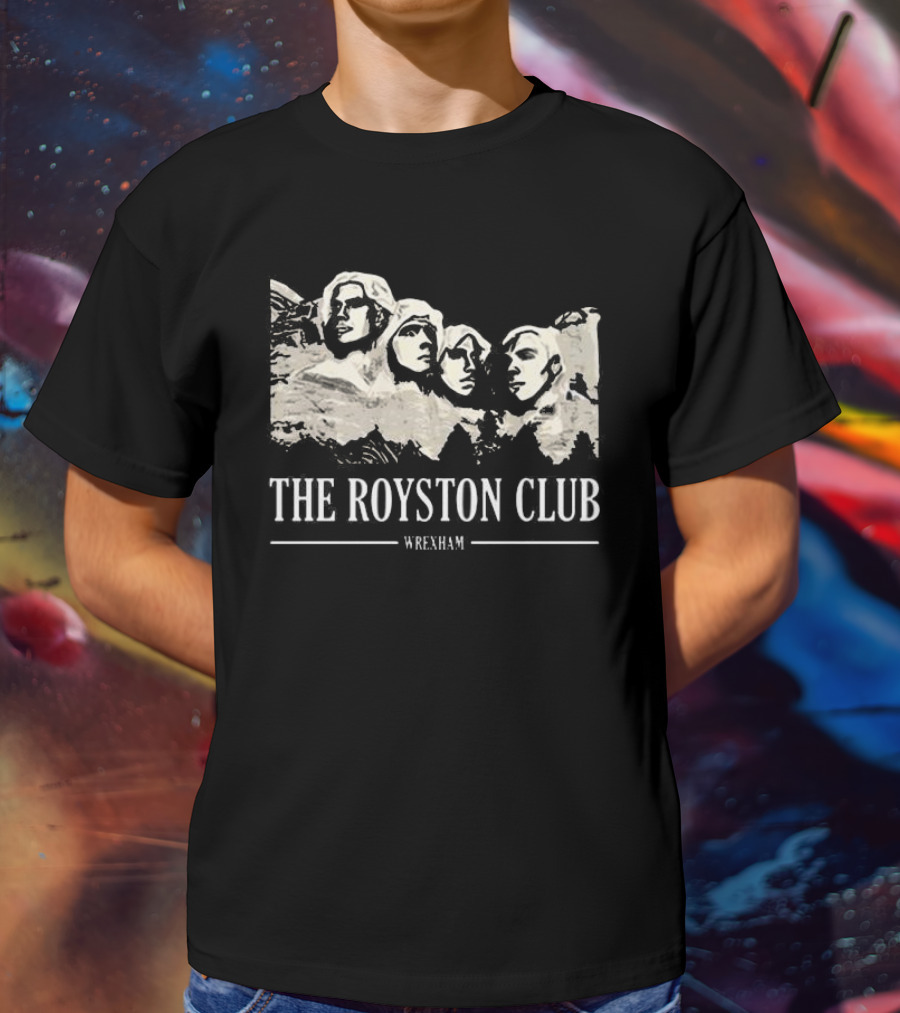 The Royston Club Wrexham Mount Rushmore T-Shirt