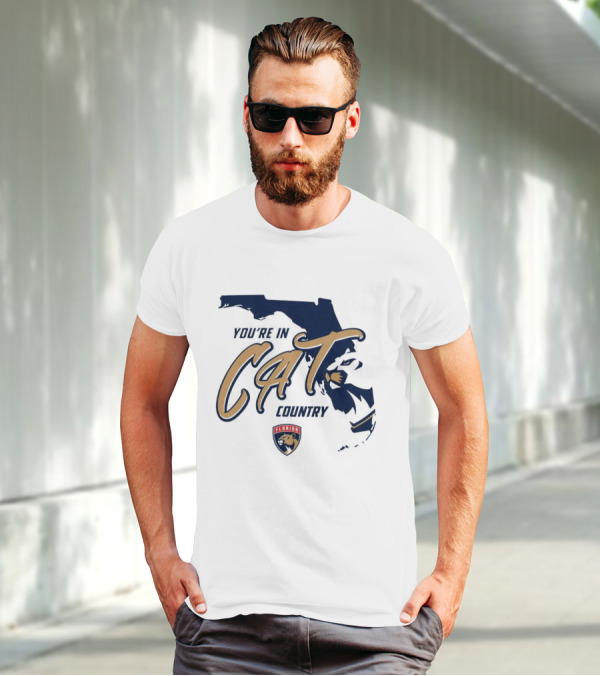 You're In Florida Panthers Cat Country T-Shirt