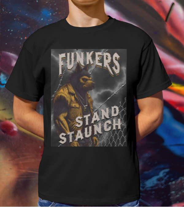 Funkers Stand Staunch Werewolf Against Barbed Fence T-Shirt