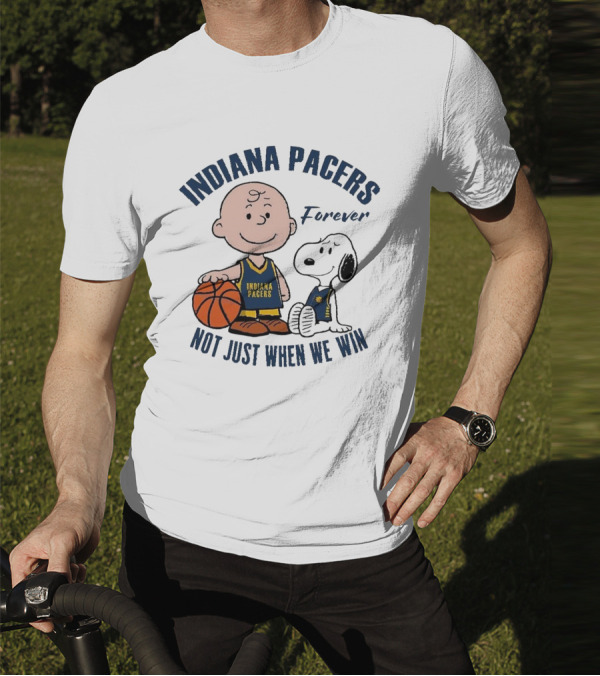 Snoopy Charlie Brown Indiana Pacers Forever Not Just When We Win T-Shirt