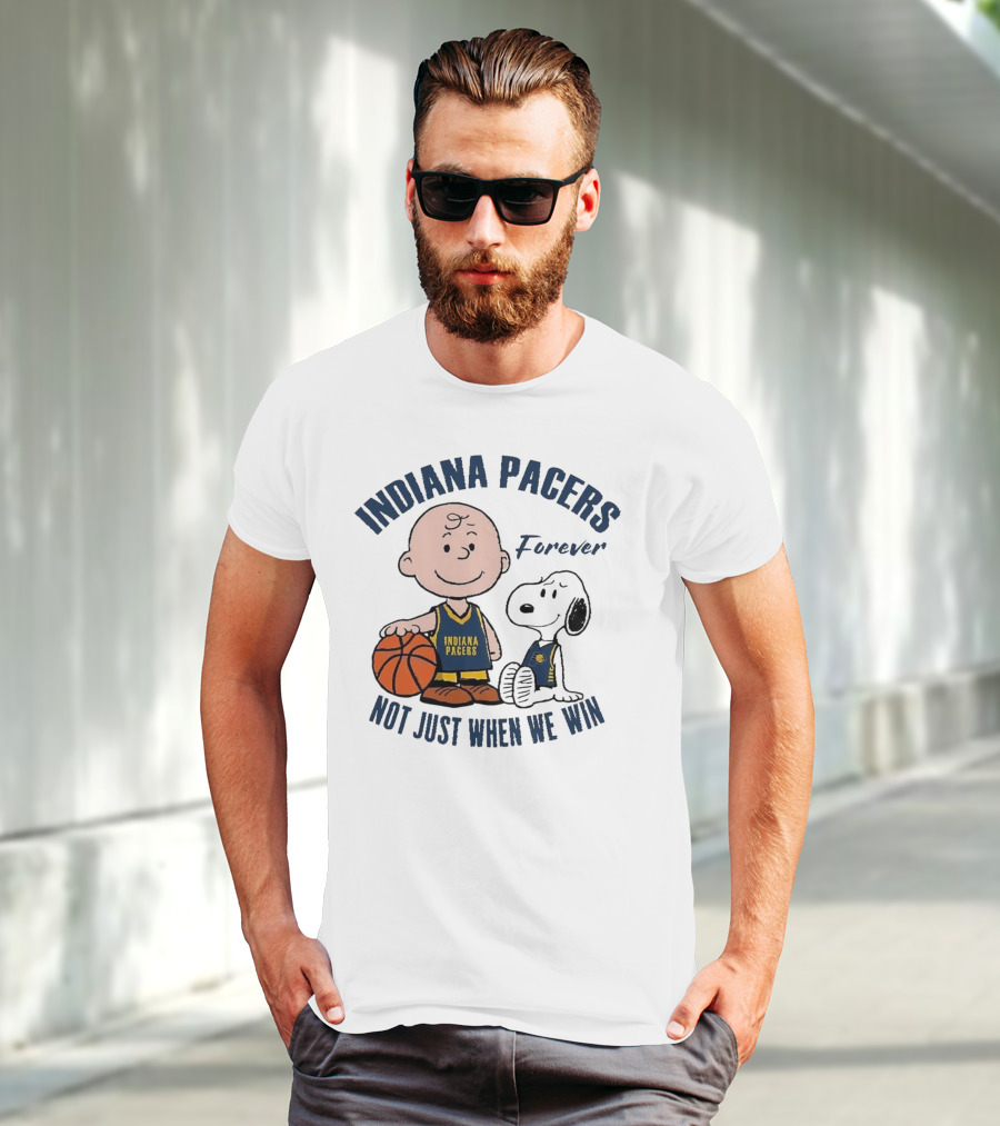 Snoopy Charlie Brown Indiana Pacers Forever Not Just When We Win T-Shirt