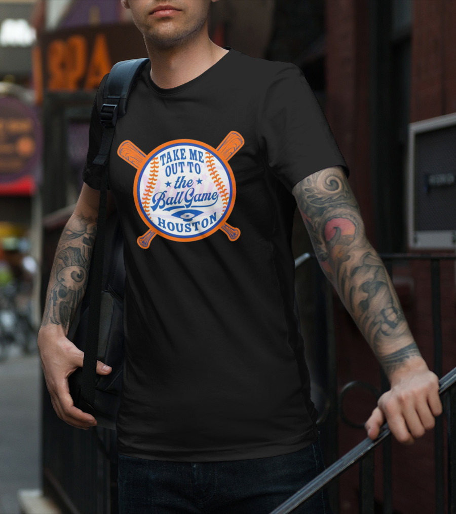 Take Me Out To The Ball Game Houston Astros T-Shirt