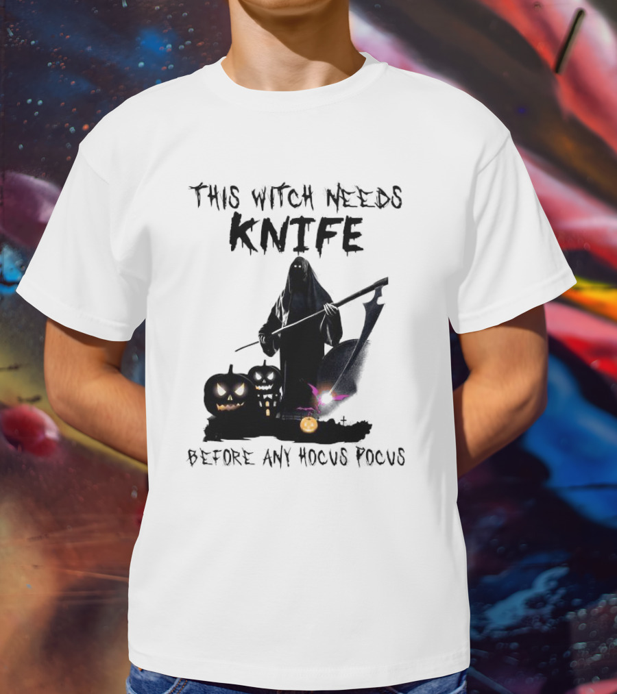 This Witch Needs Knife Before Any Hocus Pocus Halloween Pumpkins Dark Scene T-Shirt