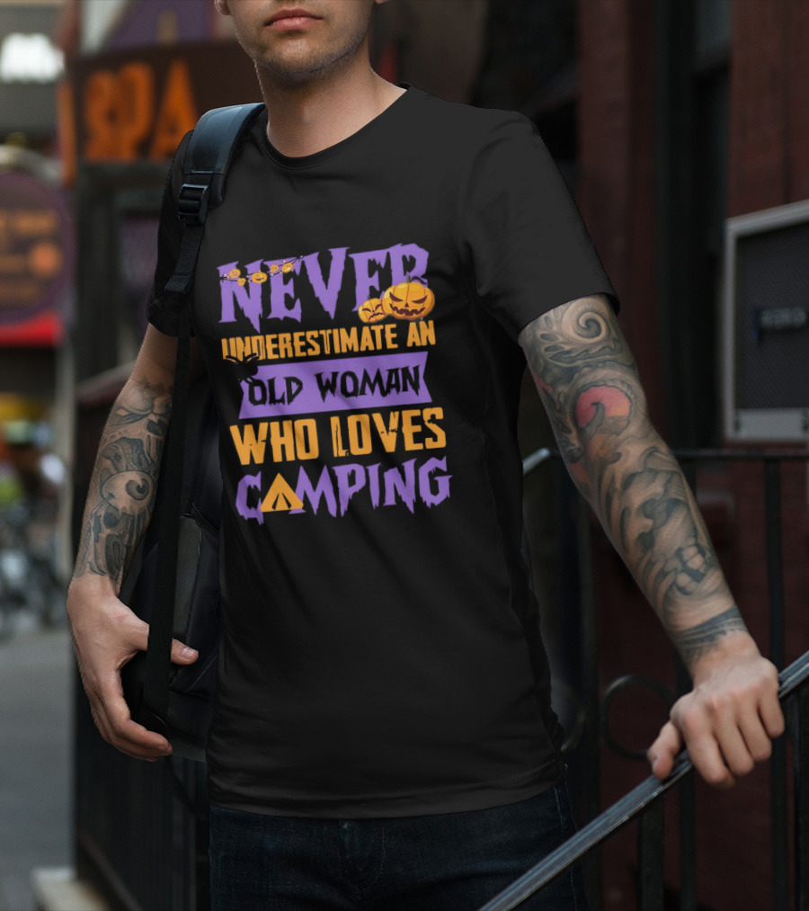 Never Underestimate An Old Woman Who Loves Camping Halloween Pumpkin Spider T-Shirt