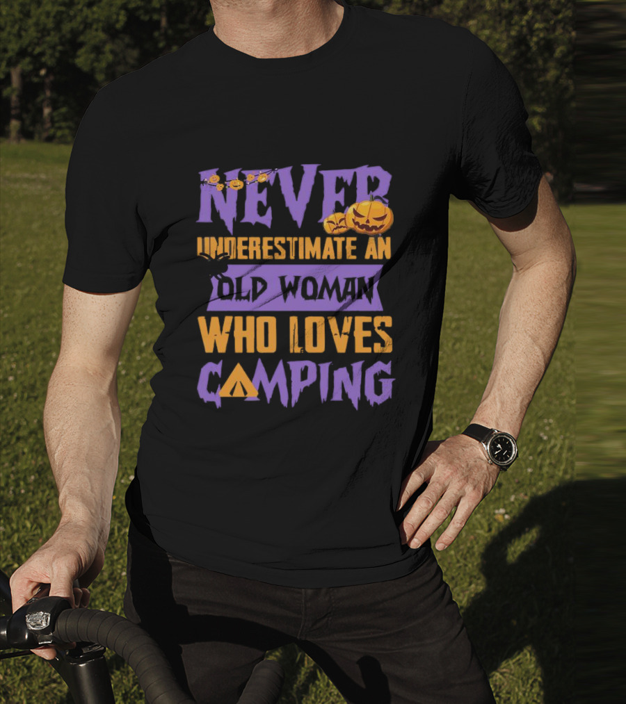 Never Underestimate An Old Woman Who Loves Camping Halloween Pumpkin Spider T-Shirt