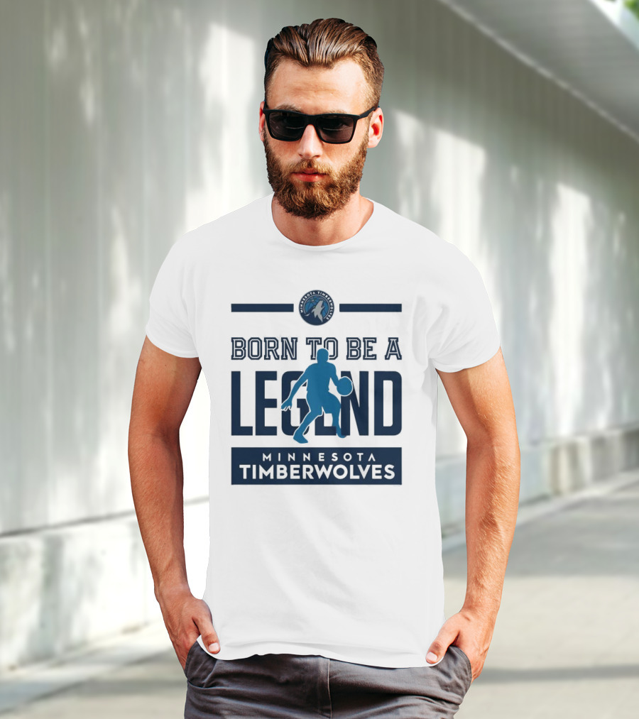Born To Be A Legend Minnesota Timberwolves Basketball T-Shirt