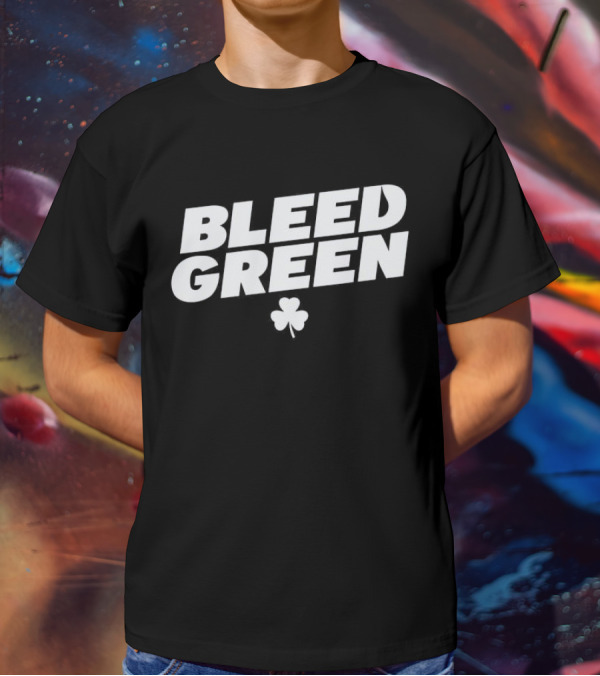 Bleed Green Celtics Boston Basketball NBA T-Shirt