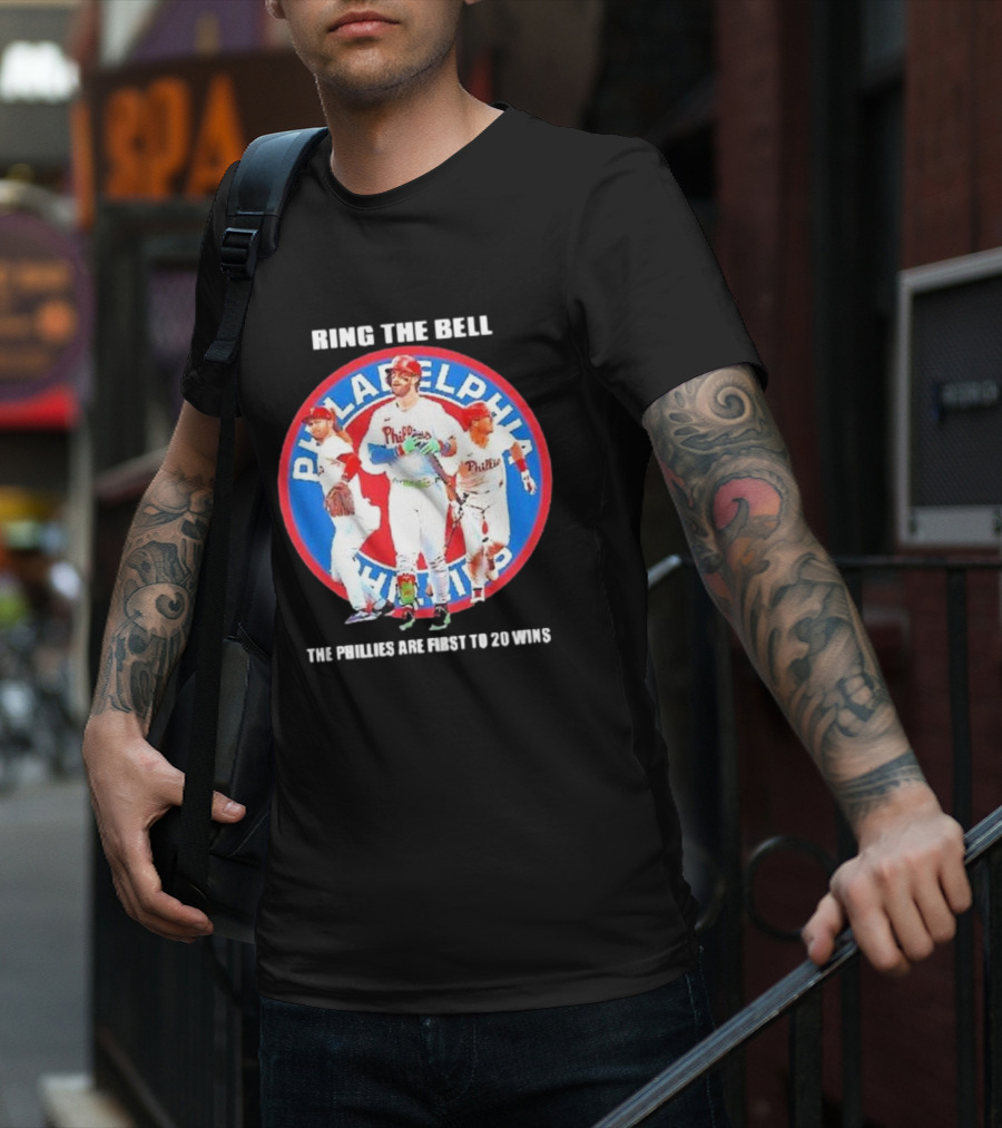 Ring The Bell Philadelphia Phillies The Phillies Are First To 20 Wins T-Shirt