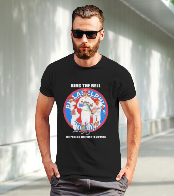 Ring The Bell Philadelphia Phillies The Phillies Are First To 20 Wins T-Shirt