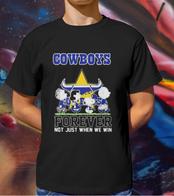 Peanuts Characters Walking Cowboys Forever North Queensland Not Just When We Win T-Shirt