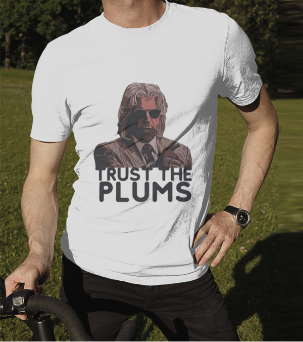 Trust The Plums Mysterious Figure With Sunglasses And Suit T-Shirt