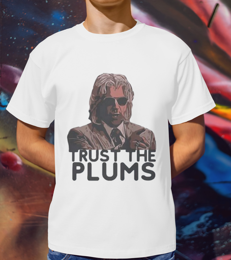 Trust The Plums Mysterious Figure With Sunglasses And Suit T-Shirt