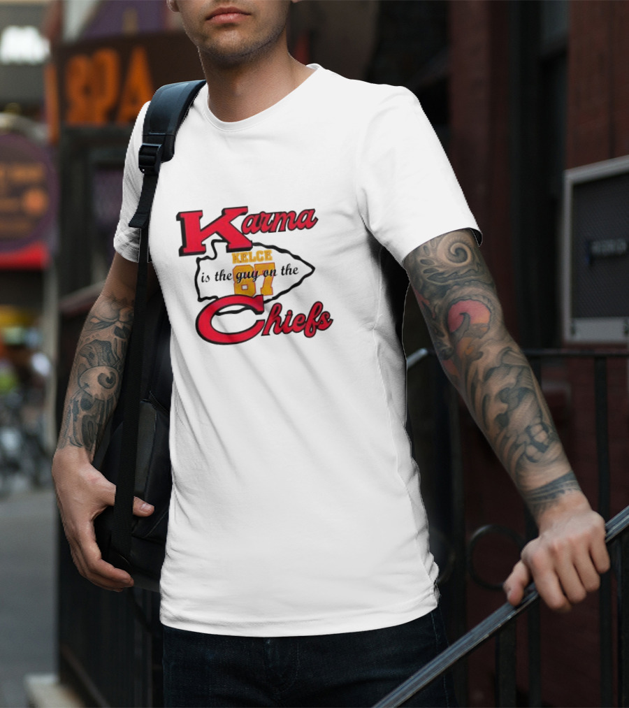 Karma Kelce 87 Is The Guy On The Chiefs T-Shirt
