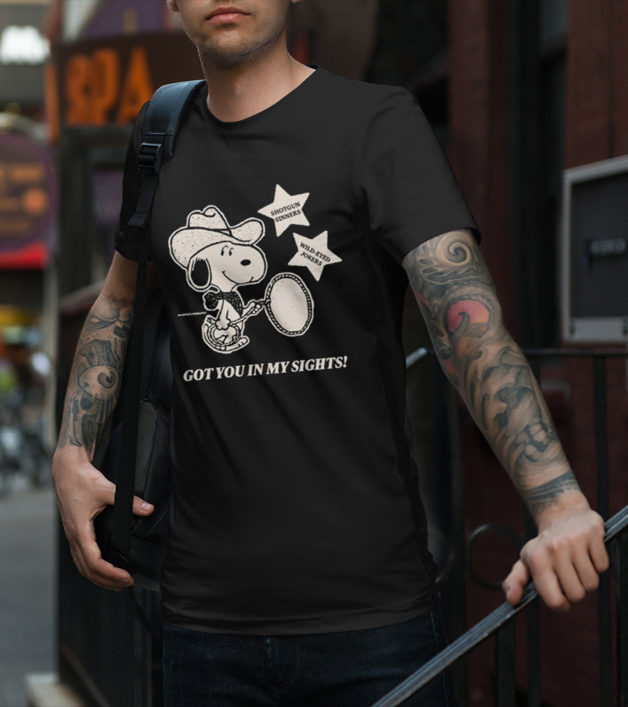 Shotgun Sinners Wild-Eyed Jokers Got You In My Sights T-Shirt