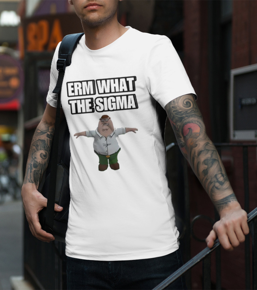 Erm What The Sigma T-Pose Peter Griffin T-Shirt