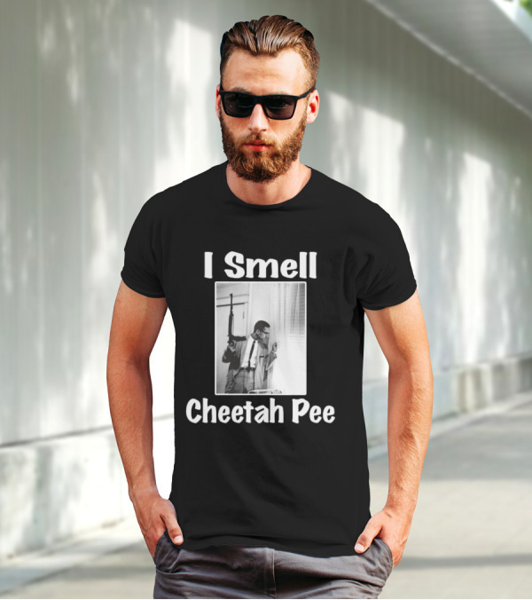 I Smell Cheetah Pee Man Holding Gun By Window T-Shirt