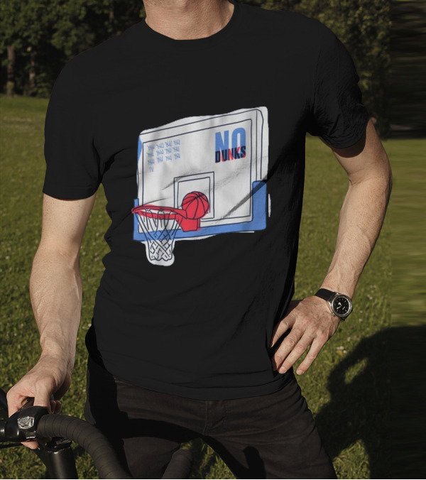 No Dunks Basketball Backboard With Tally Marks And Ball Wedgie T-Shirt