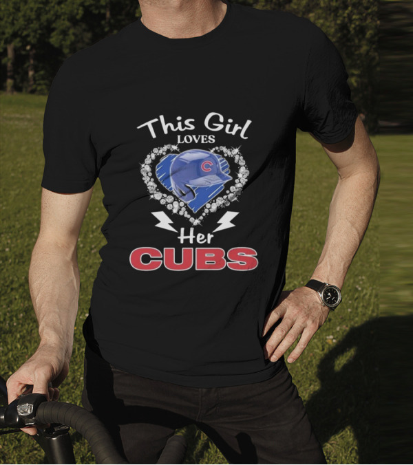 This Girl Loves Her Cubs With Heart And Helmet T-Shirt