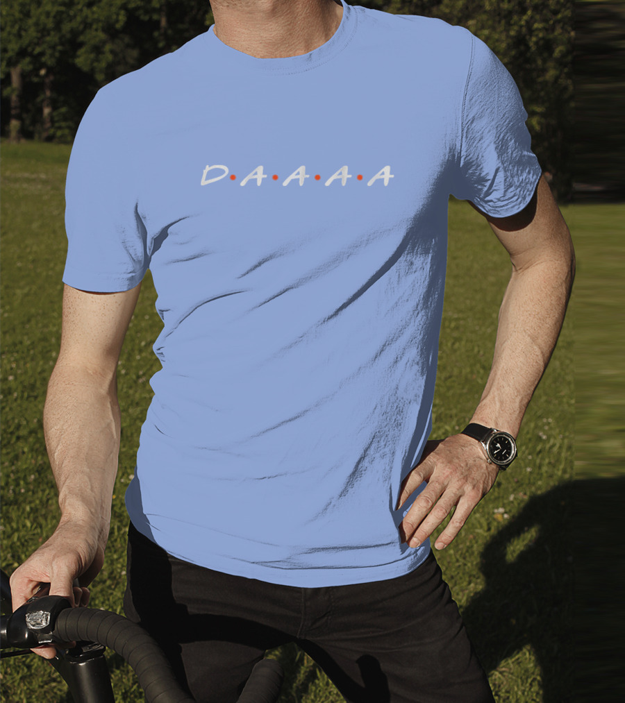 D•A•A•A•A Friends Style Typography T-Shirt