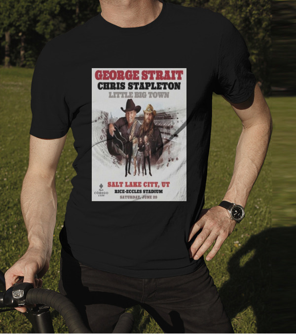 George Strait Chris Stapleton Little Big Town Salt Lake City UT Rice-Eccles Stadium Saturday June 29 T-Shirt