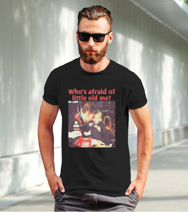 Lost Boys Racing Moment Who's Afraid Of Little Old Me? T-Shirt
