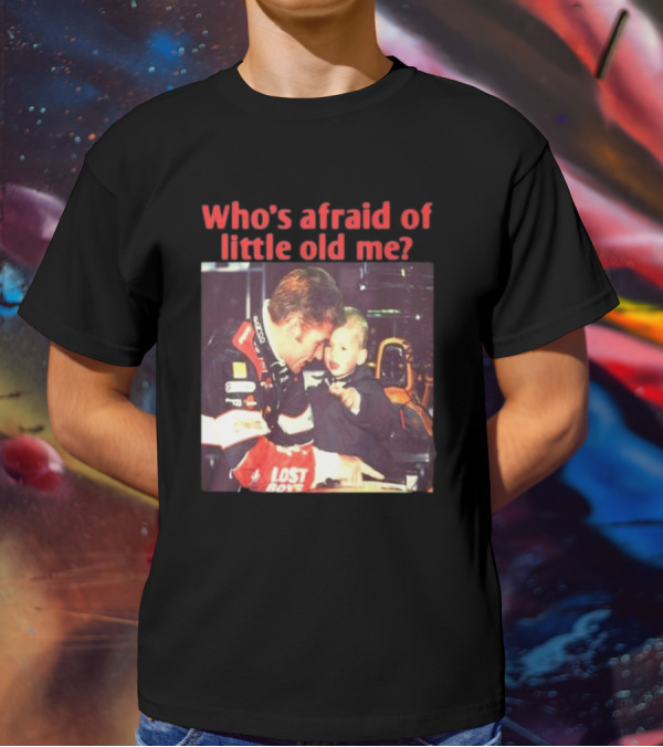 Lost Boys Racing Moment Who's Afraid Of Little Old Me? T-Shirt