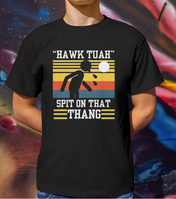 HAWK TUAH SPIT ON THAT THANG VINTAGE RETRO STRIPES T-Shirt