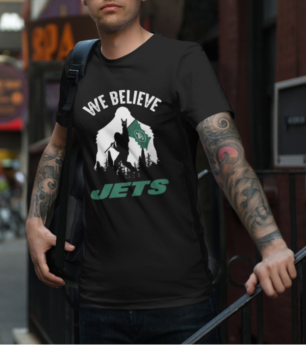 We Believe Bigfoot Jets New York T-Shirt