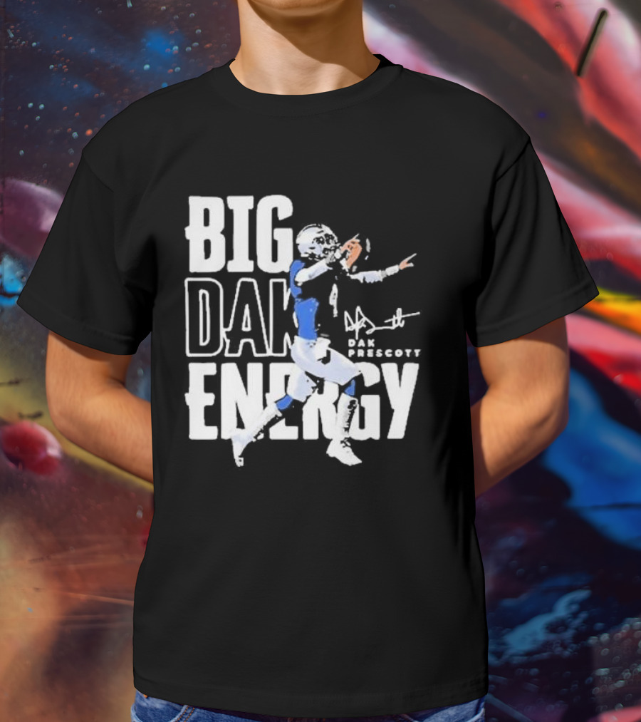 Dallas Cowboys Big Dak Energy Dak Prescott Player Signature T-Shirt
