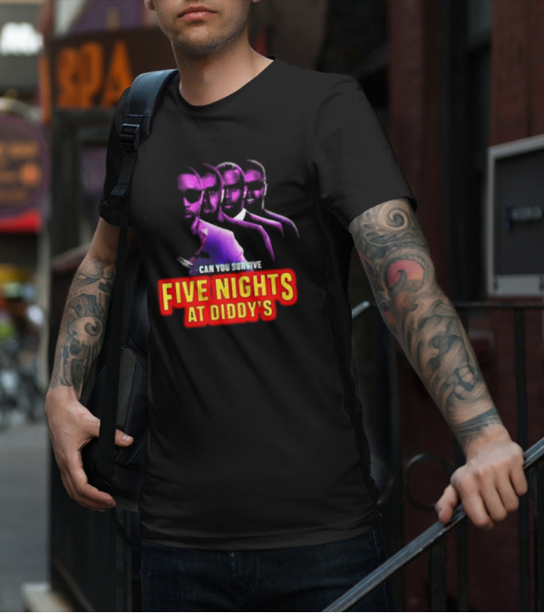 Five Nights At Diddy's Can You Survive T-Shirt