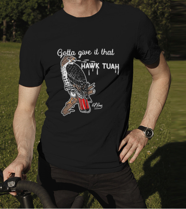Gotta Give It That Hawk Tuah Humor Funny Women's Festival T-Shirt