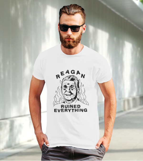 Reagan Ruined Everything Flame Background T-Shirt