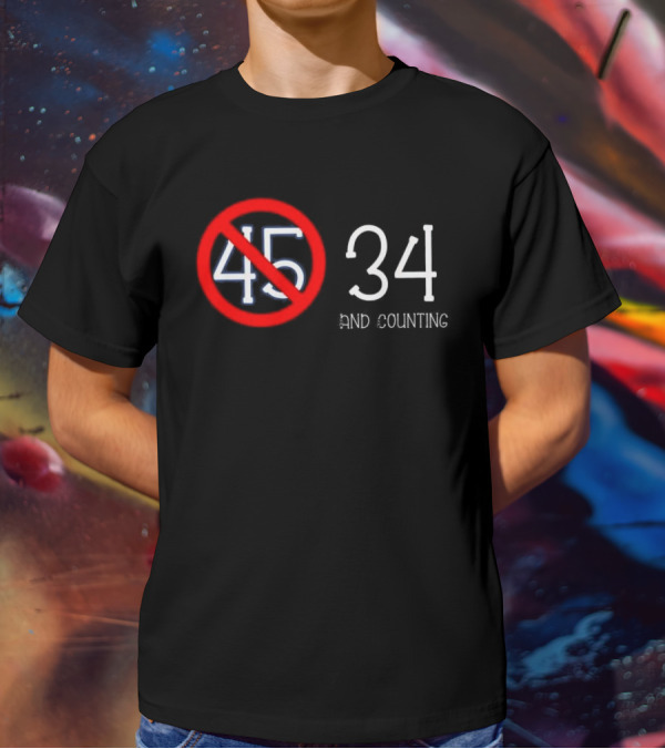 No 45 34 And Counting T-Shirt