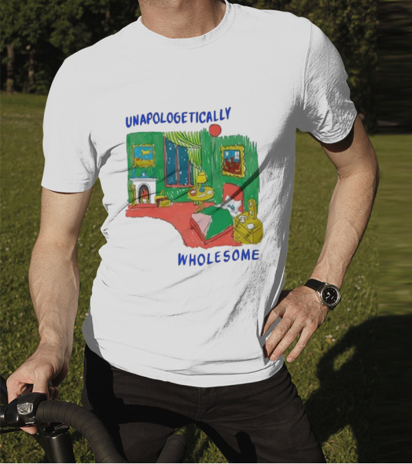 Unapologetically Wholesome Cozy Bedroom Scene T-Shirt