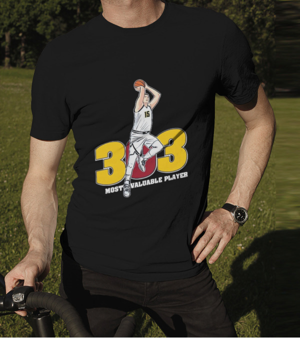 Nikola Jokic 303 Most Valuable Player Basketball 15 T-Shirt
