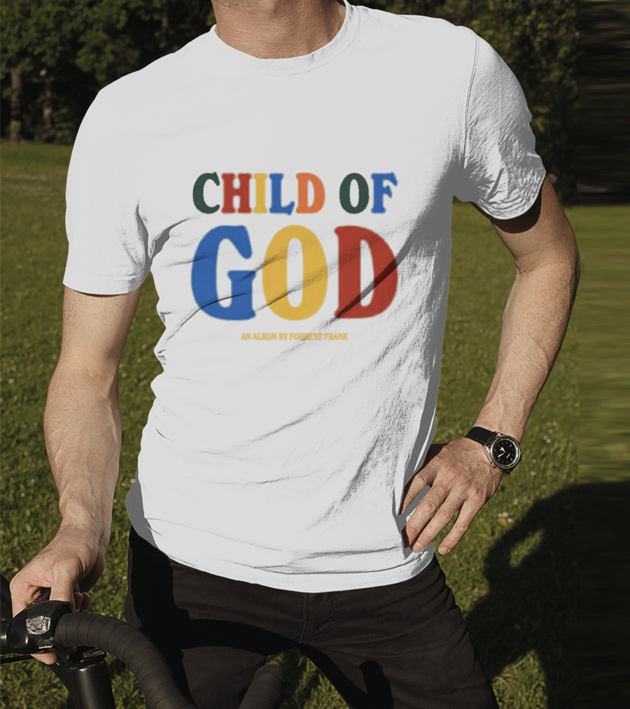 Child Of God An Album By Forrest Frank T-Shirt