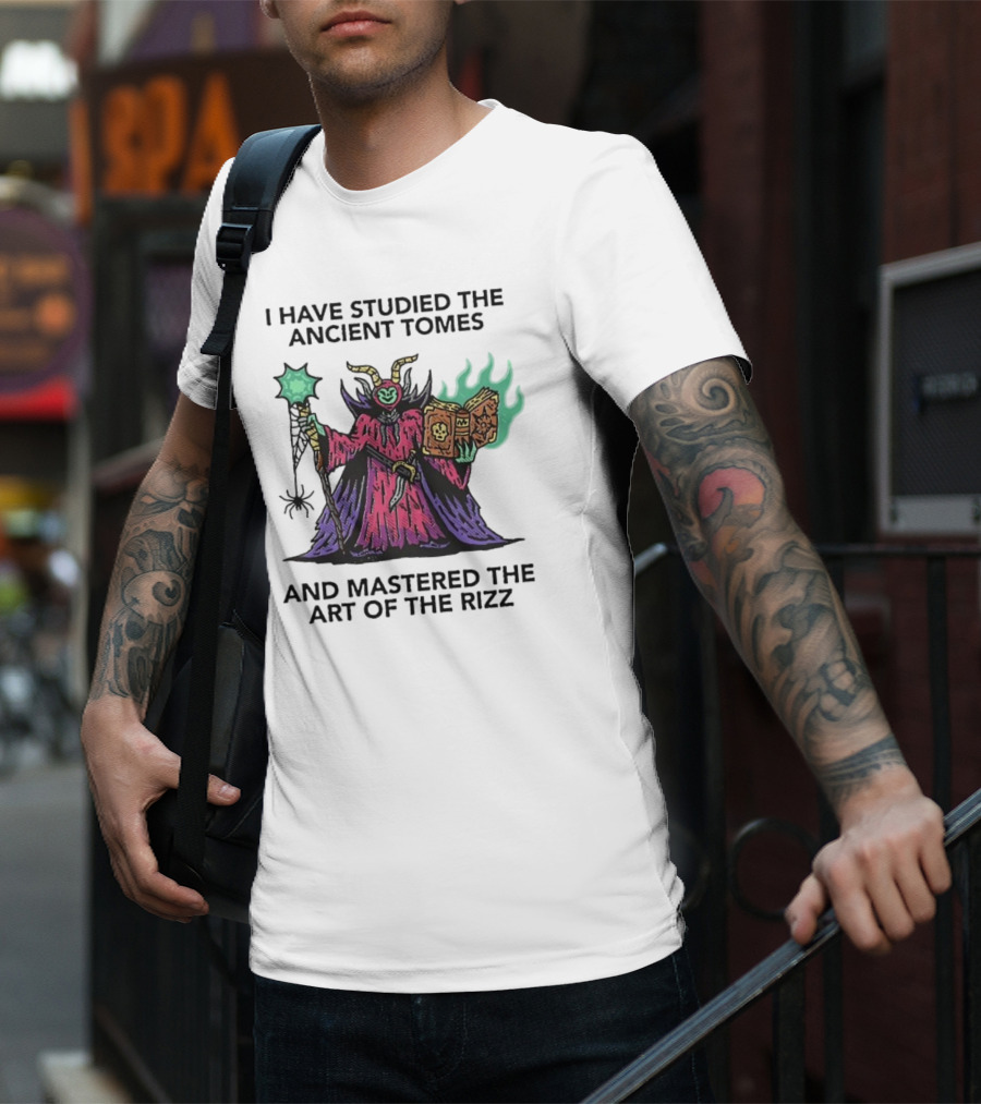 I Have Studied The Ancient Tomes And Mastered The Art Of The Rizz Wizard With Glowing Book And Staff T-Shirt