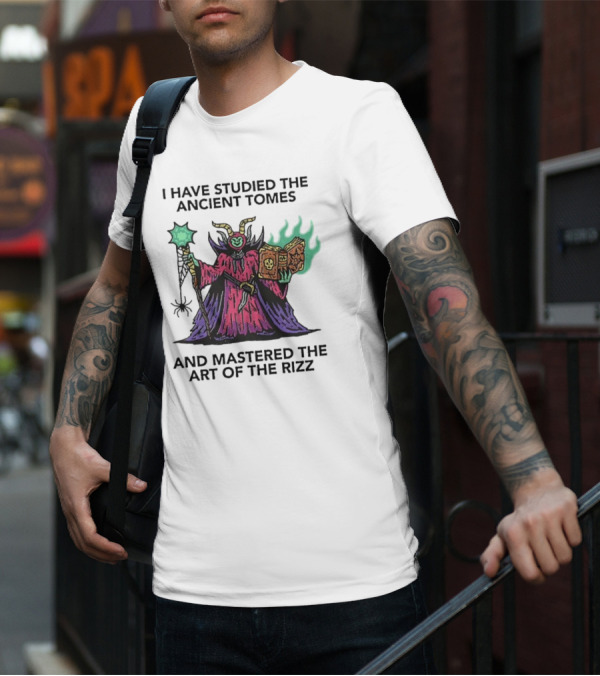 I Have Studied The Ancient Tomes And Mastered The Art Of The Rizz Wizard With Glowing Book And Staff T-Shirt