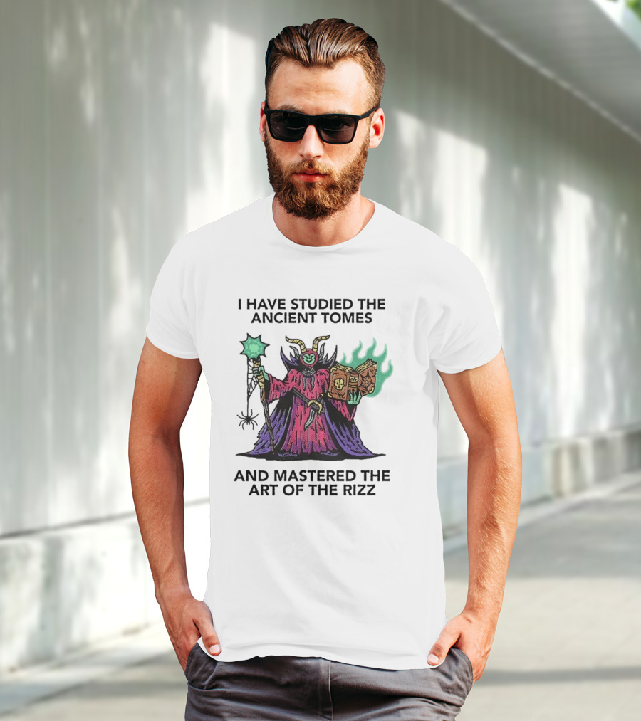 I Have Studied The Ancient Tomes And Mastered The Art Of The Rizz Wizard With Glowing Book And Staff T-Shirt